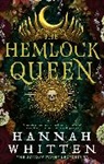 HANNAH WHITTEN, Hannah Whitten - The Hemlock Queen