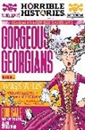 Terry Deary, Deary Terry, Martin Brown - Gorgeous Georgians (newspaper edition)