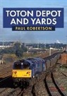 Paul Robertson - Toton Depot and Yards
