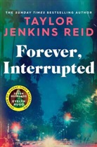 Taylor Jenkins Reid, Taylor Jenkins Reid, Reid Taylor Jenkins, Taylor Jenkins Reid - Forever, Interrupted