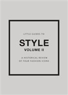 Emma Baxter-Wright, Darla-Jane Gilroy, Karen Homer - Little Guides to Style II