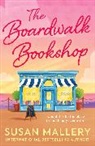 Susan Mallery, Mallery Susan - The Boardwalk Bookshop