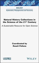 Roseli Pellens, Roseli Pellens - Natural History Collections in the Science of the 21st Century