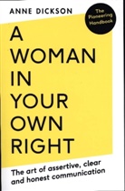 Anne Dickson - A Woman in Your Own Right