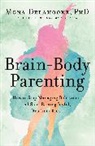 Mona Delahooke - Brain-Body Parenting