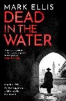 Mark Ellis - Dead in the Water