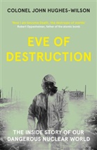 John Hughes-Wilson - Eve of Destruction