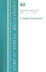 Office Of The Federal Register (U S, Office Of The Federal Register (U.S.) - Code of Federal Regulations, Title 40 Protection of the Environment