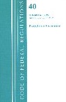 Office Of The Federal Register (U S, Office Of The Federal Register (U.S.) - Code of Federal Regulations, Title 40 Protection of the Environment