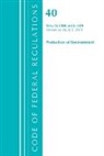 Office Of The Federal Register (U.S.) - Code of Federal Regulations, Title 40 Protection of the Environment