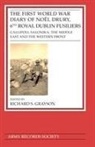 Richard Grayson, Richard S Grayson, Richard S. Grayson - First World War Diary of Noel Drury, 6th Royal Dublin Fusiliers
