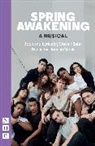 Steven Sater, Steven Sheik Sater, Sater Steven, Duncan Sheik, Sheik Duncan - Spring Awakening: A Musical