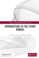 Shabeer Ahmad, Shabeer (Gran Sasso Science Institute) Ahmad, Ahmad Shabeer, Bishwajeet Pandey, Bishwajeet (Gyancity Research Lab) Pandey, Bishwajeet (Gyancity Research Lab) Ahmad Pandey... - Introduction to the Cyber Ranges