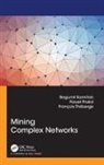 Bogumil Kaminski, Bogumil Pralat Kaminski, Bogumił Kamiński, Kaminski Bogumil, Pawel Pralat, Pawel Prałat... - Mining Complex Networks