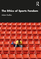 Adam Kadlac, Adam (Wake Forest University Kadlac - Ethics of Sports Fandom