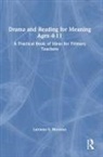 Larraine S. Harrison, Larraine S. Harrison - Drama and Reading for Meaning Ages 4-11
