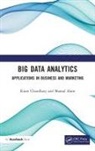 Mansaf Alam, Alam Mansaf, Kiran Chaudhary, Kiran Alam Chaudhary - Big Data Analytics