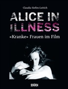Claudia Siefen-Leitich - Alice in Illness