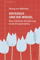 Georg von Wallwitz, Georg von Wallwitz - Odysseus und die Wiesel