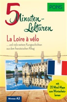 Romain Allias, Xavier Creff - PONS 5-Minuten-Lektüren Französisch - La Loire à vélo