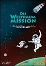 Franz Schneider, Matze Döbele - Die Weltraum-Mission