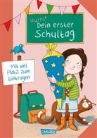 Sabine Rothmund - Schlau für die Schule: Hurra! Dein erster Schultag (Mädchen)