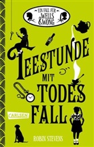 Robin Stevens - Ein Fall für Wells & Wong 2: Teestunde mit Todesfall