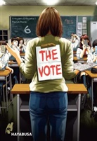 Ryuya Kasai, Edogawa Edogawa - The Vote 6