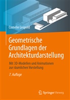 Cornelie Leopold - Geometrische Grundlagen der Architekturdarstellung