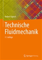 Sigloch, Herbert Sigloch - Technische Fluidmechanik