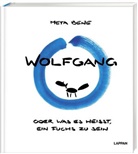 meta bene - Wolfgang - oder was es heißt, ein Fuchs zu sein