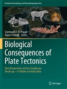 Patnaik, Patnaik, Rajeev Patnaik, Guntupalli V. R. Prasad, Guntupalli V.R. Prasad, Guntupall V R Prasad... - Biological Consequences of Plate Tectonics
