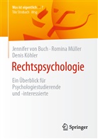 Jennifer von Buch, Denis Köhler, Romin Müller, Romina Müller, Jennife von Buch, Jennifer von Buch - Rechtspsychologie