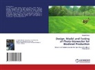 Rajesh Ghosh - Design, Model and Testing of Photo-bioreactor for Biodiesel Production