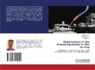 EZHILARASAN C., Duraimurugan I., Prakash K. - Optimizations of the Process Parameter in CNC Turning