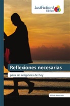 Milton Montaño - Reflexiones necesarias