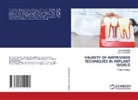 Alok Sharma, Shilpa Sharma - VALIDITY OF IMPRESSION TECHNIQUES IN IMPLANT WORLD