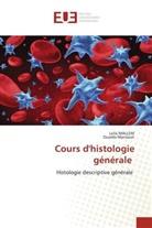 L. Mansouri Mallem, Leila Mallem, Ouarda Mansouri - Cours d'histologie generale