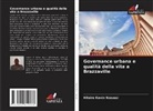 Hilaire Kevin Nzoussi - Governance urbana e qualità della vita a Brazzaville