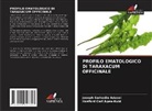 Hasford Carl Apea-Kubi, Joseph Sarkodie Adusei - PROFILO EMATOLOGICO DI TARAXACUM OFFICINALE