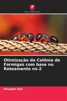 Anupam Sen - Otimização da Colônia de Formigas com base no Roteamento ns-2
