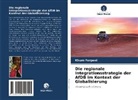 Kisum Forgwei - Die regionale Integrationsstrategie der AfDB im Kontext der Globalisierung