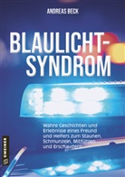 Andreas Beck - Blaulicht-Syndrom