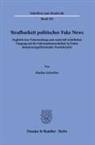 Markus Schreiber - Strafbarkeit politischer Fake News.