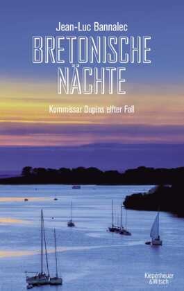 Jean-Luc Bannalec - Bretonische Nächte - Kommissar Dupins elfter Fall