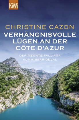 Christine Cazon - Verhängnisvolle Lügen an der Côte d'Azur - Der neunte Fall für Kommissar Duval