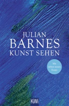 Julian Barnes - Kunst sehen