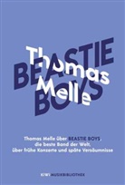 Thomas Melle - Thomas Melle über Beastie Boys, die beste Band der Welt, über frühe Konzerte und späte Versäumnisse