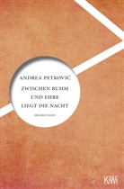 Andrea Petkovic, Andrea Petković - Zwischen Ruhm und Ehre liegt die Nacht