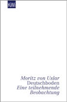 Moritz von Uslar, Moritz von Uslar - Deutschboden
